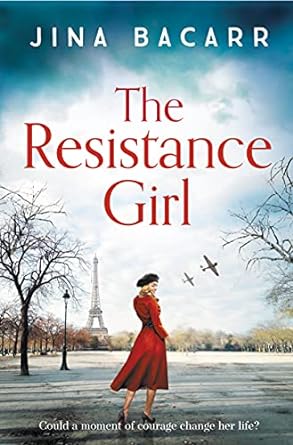 the resistance girl a heartbreaking world war 2 historical fiction novel  jina bacarr 1838893768,