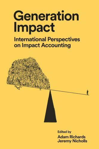 generation impact  international perspectives on impact accounting 1st edition jeremy nicholls 1789739306,