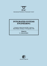 integrated systems engineering 1st edition g. johannsen 0080423612, 1483296911, 9780080423616, 9781483296913