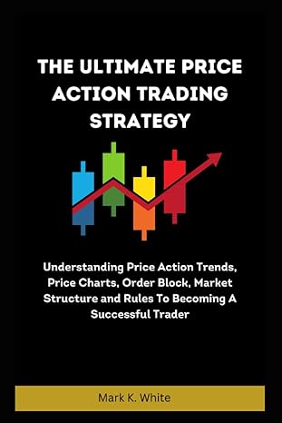 the ultimate price action trading strategy understanding price action trends price charts order block market
