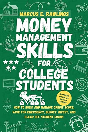 money management skills for college students how to build and manage credit score save for emergency budget