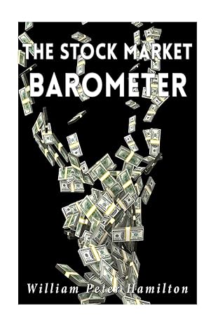 the stock market barometer 1st edition william peter hamilton 1534825576, 978-1534825574
