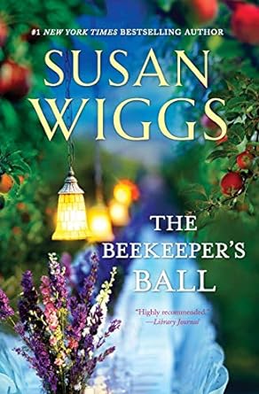 the beekeeper's ball 1st edition susan wiggs 0778319008, 978-0778319009