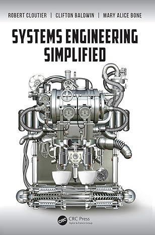 systems engineering simplified 1st edition robert cloutier 1498706681, 978-1498706681