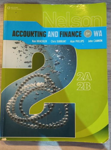 accounting and finance 1st edition alan phillips, ken krachler, chris durrant 9780170182041, 0170182045
