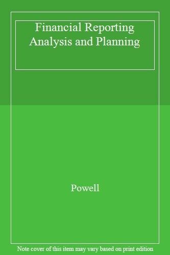 financial reporting analysis and planning 1st edition powell 9780852976159, 9780852976159