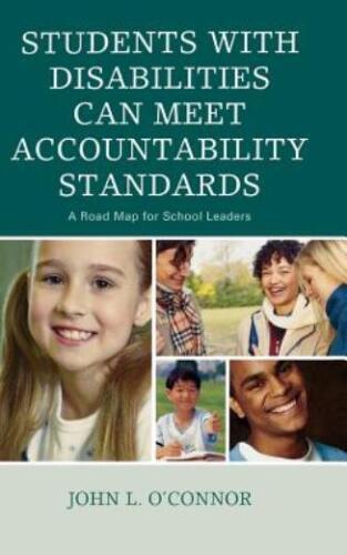 students with disabilities can meet accountability standards 1st edition john oconnor 9781607094708,