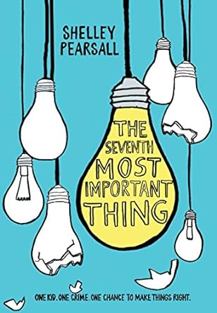 the seventh most important thing 1st edition shelley pearsall 0553497316, 978-0553497311