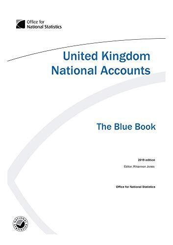united kingdom national accounts the blue book 1st edition office for national statistics 9781839720079,