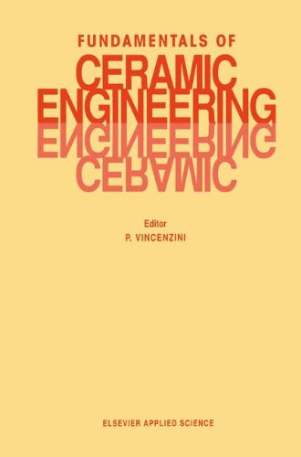 fundamentals of ceramic engineering 1st edition p. vincenzini 1851664343, 9781851664344