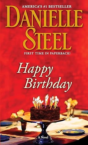 happy birthday a novel 1st edition danielle steel 9780440243342