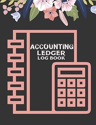 accounting ledger log book 1st edition artist rex creations 979-8746283092