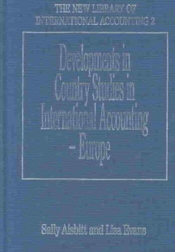developments in country studies in international accounting europe 1st edition lisa evans, sally aisbitt