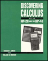 discovering calculus with the hp 28 and the hp 48 1st edition robert t. smith ,roland b. minton 0070591792,