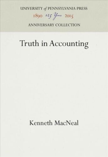 truth in accounting 1st edition kenneth macneal 9781512804034, 1512804037
