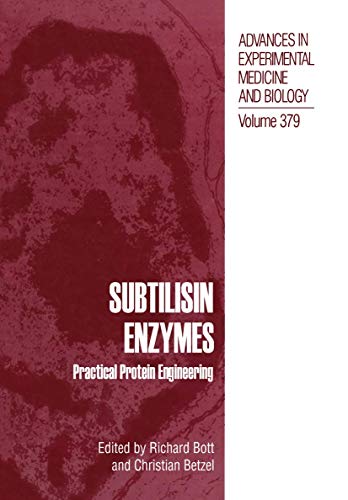 subtilisin enzymes practical protein engineering advances in experimental medicine and biology volume 379