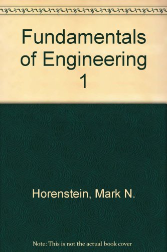 fundamentals of  engineering 1 1st edition mark n. horenstein, kuncicky 0130294454, 9780130294456