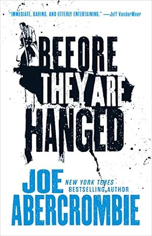 before they are hanged 1st edition joe abercrombie 0316387355, 978-0316387354