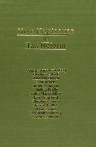 more key issues in tax reform 1st edition graham stark, cedric sandford 9780951515747