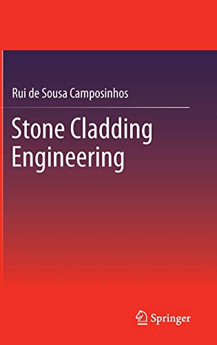stone cladding engineering 2014 edition rui de sousa camposinhos 9400768478, 9789400768475