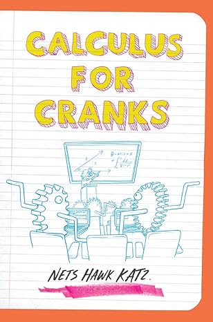 calculus for cranks 1st edition nets hawk katz 0300242794, 978-0300242799