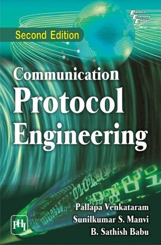 communication protocol engineering 2nd edition venkataram , s. manvi , s. babu 8120349032, 9788120349032