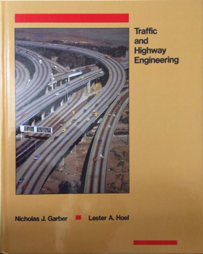 traffic highway engineering 1st edition garber , hoel 053493823x, 9780534938239