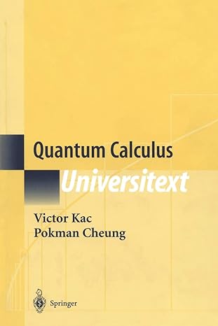 quantum calculus 1st edition victor kac ,pokman cheung 0387953418, 978-0387953410
