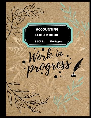 accounting ledger book work in progress 1st edition primavera beka 979-8476633150