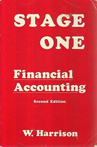 stage one financial accounting 2nd edition william harrison 9780907135388