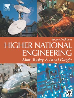 higher national engineering 2nd edition mike tooley, lloyd dingle 1136398848, 9781136398841