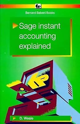 sage instant accounting explained 1st edition d. weale 0859343987, 9780859343985