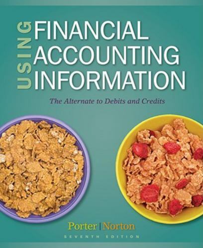 using financial accounting information the alternative to debits and credits 7th edition curtis l. norton,