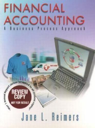financial accounting a business process approach 1st edition jane l. reimers 9780130779380, 0130779385