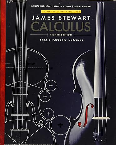 student solutions manual for calculus single variable calculus 8th edition james stewart 1305271815,