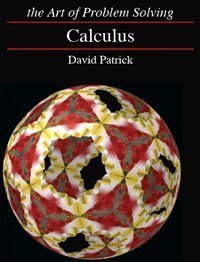 calculus the art of problem solving 2nd edition david patrick 1934124249, 978-1934124246
