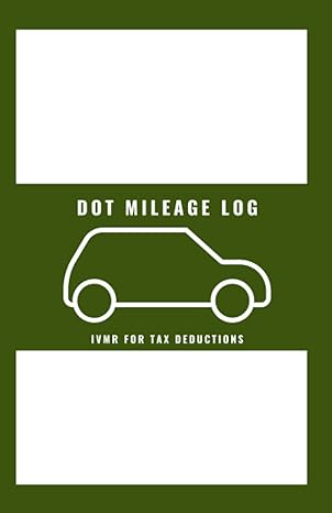dot mileage log ivmr for tax deductions 1st edition profitable publications 8733980225, 979-8733980225