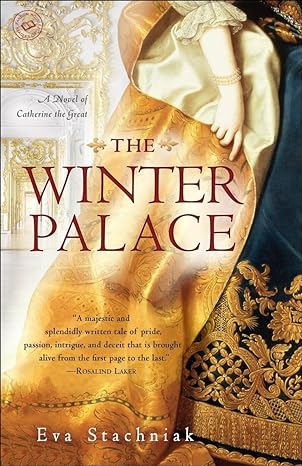the winter palace a novel of catherine the great 1st edition eva stachniak 0553386891, 978-0553386899