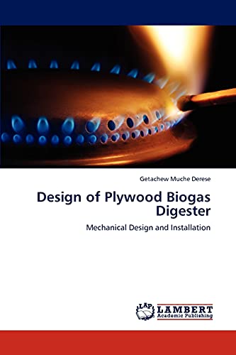 design of plywood biogas digester mechanical design and installation 1st edition getachew muche derese