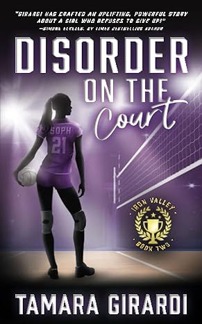 disorder on the court a ya contemporary sports novel 1st edition tamara girardi 1953944817, 978-1953944818