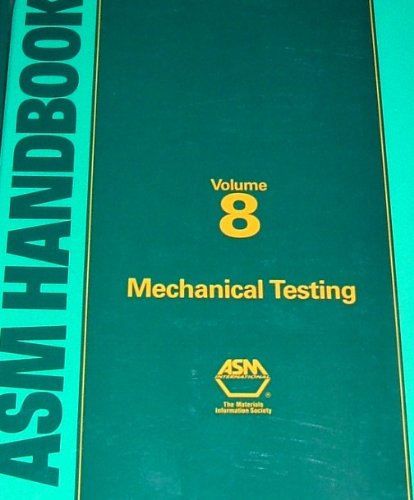 asm metals handbook mechanical testing  volume 8 9th edition john newby 087170014x, 9780871700148
