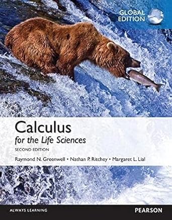 calculus for the life sciences 2nd global edition raymond n. greenwell, nathan p. ritchey, margaret lial
