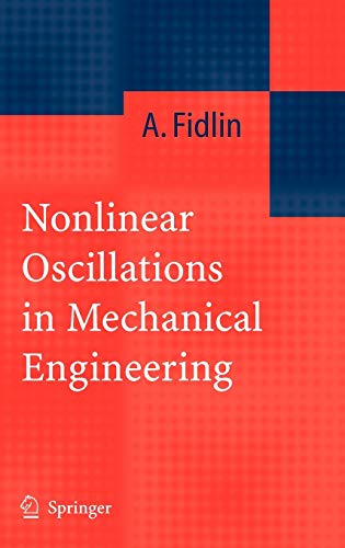 nonlinear oscillations in mechanical engineering 1st edition alexander fidlin 3540281150, 9783540281153