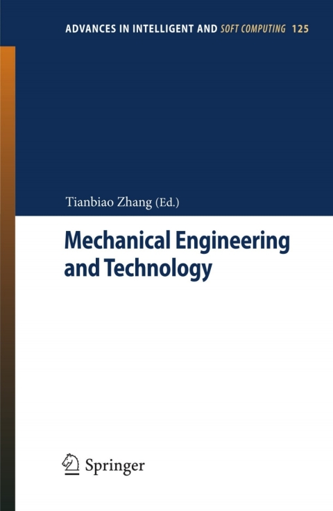 mechanical engineering and technology 1st edition tianbiao zhang 3642273297, 9783642273292
