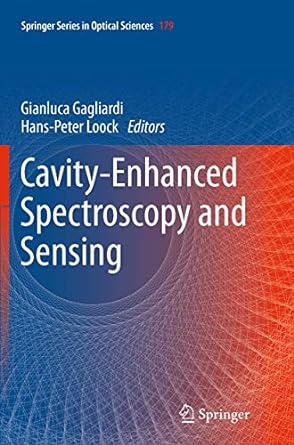 cavity enhanced spectroscopy and sensing 1st edition gianluca gagliardi ,hans-peter loock 3662510790,