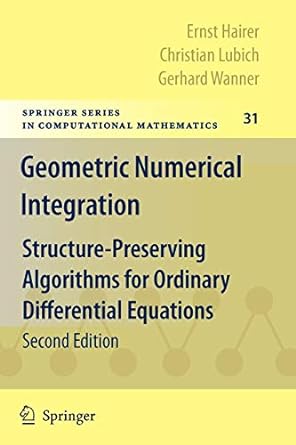 geometric numerical integration structure preserving algorithms for ordinary differential equations 2nd