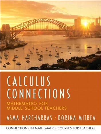 Calculus Connections Mathematics For Middle School Teachers