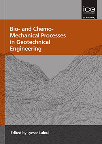 bio and chemo mechanical processes in geotechnical engineering 1st edition lyesse laloui 072776053x,