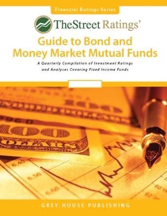 thestreet ratings guide to bond and money market mutual funds 1st edition thestreet ratings 159237901x,