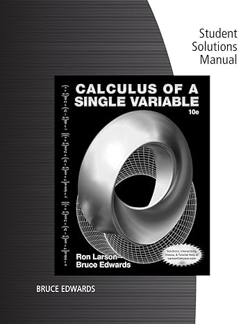 student solutions manual  calculus of a single variable 10th edition ron larson , bruce edwards 128508571x,